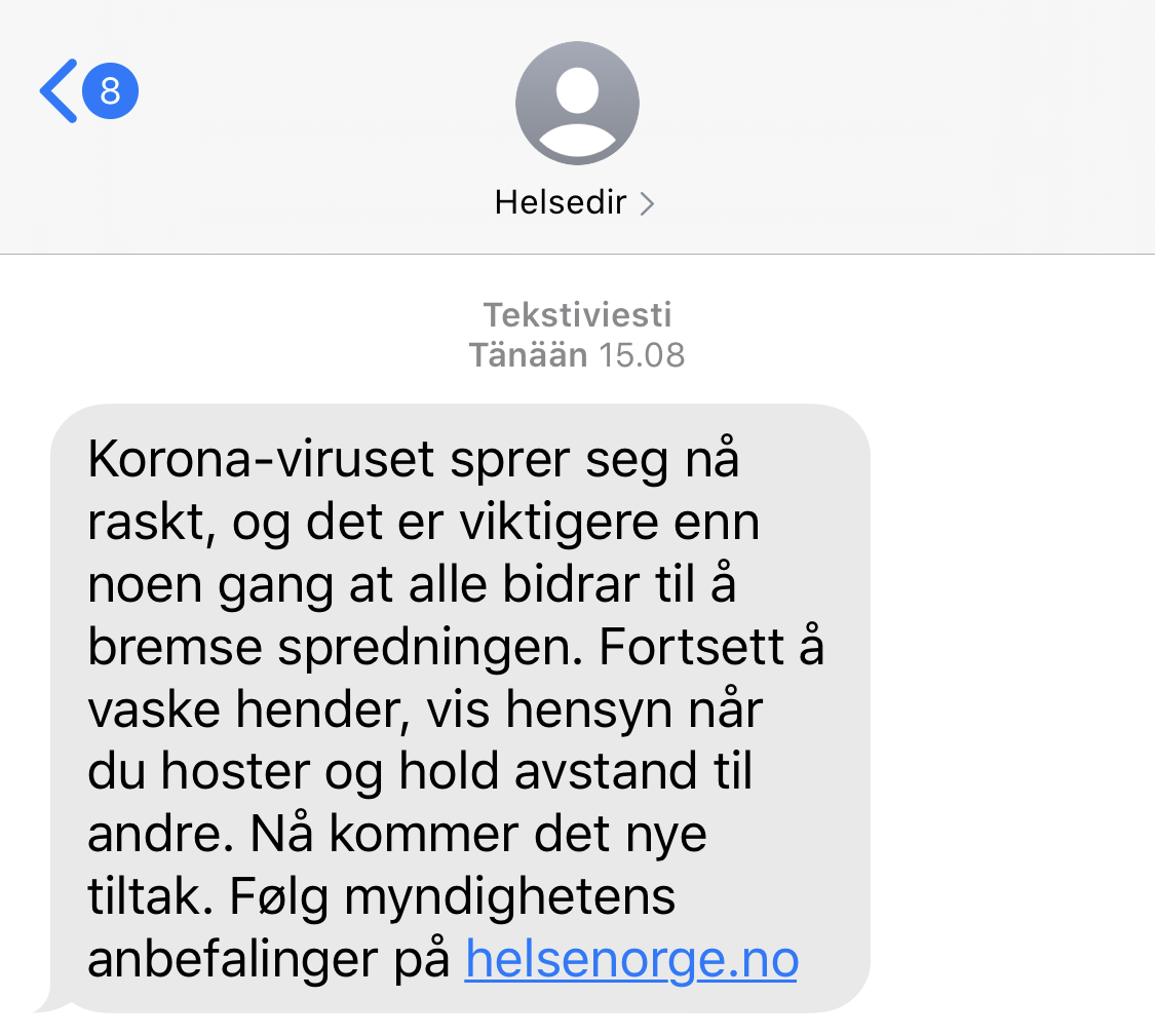 Kuvakaappaus norjalaisten terveysviranomaisten lähettämästä tekstiviestistä. Siinä kerrotaan koronaviruksen...