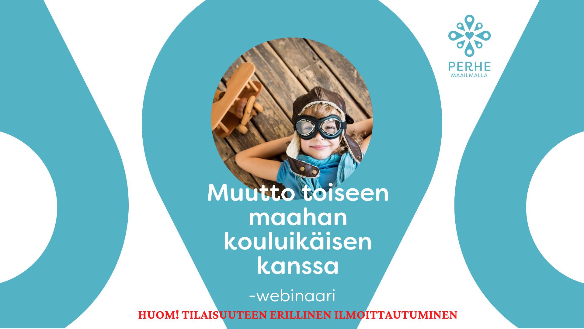 Webinaari: Muutto toiseen maahan kouluikäisen kanssa Perhe maailmalla -projektin tunnuskuva.