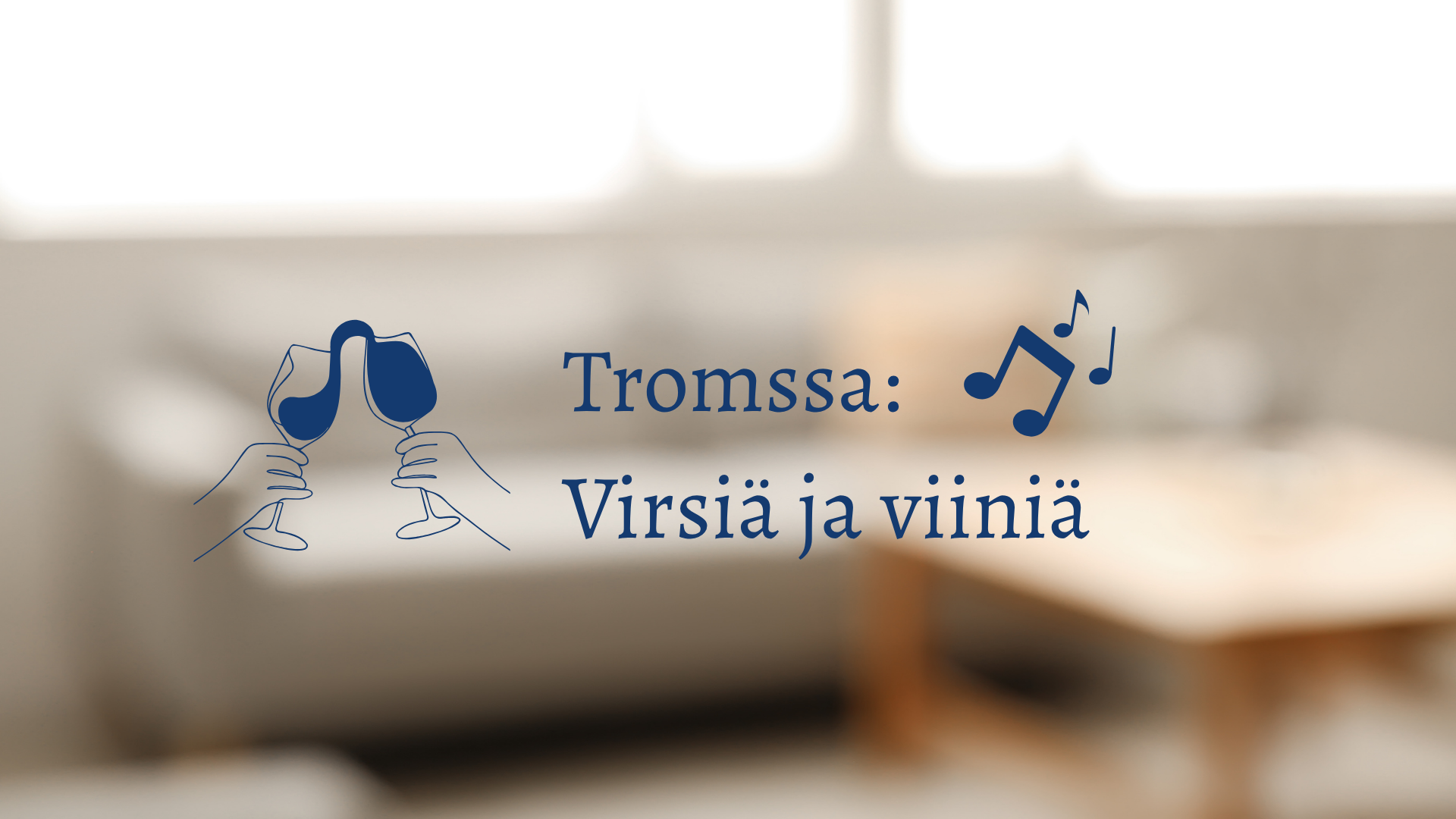 virsiä ja viiniä